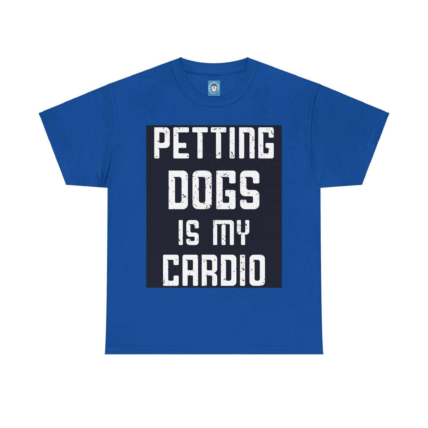 Dog Lovers Unisex T-shirt - Petting Dogs is My Cardio