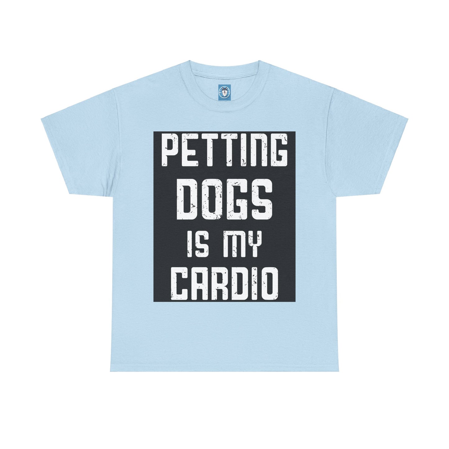 Dog Lovers Unisex T-shirt - Petting Dogs is My Cardio