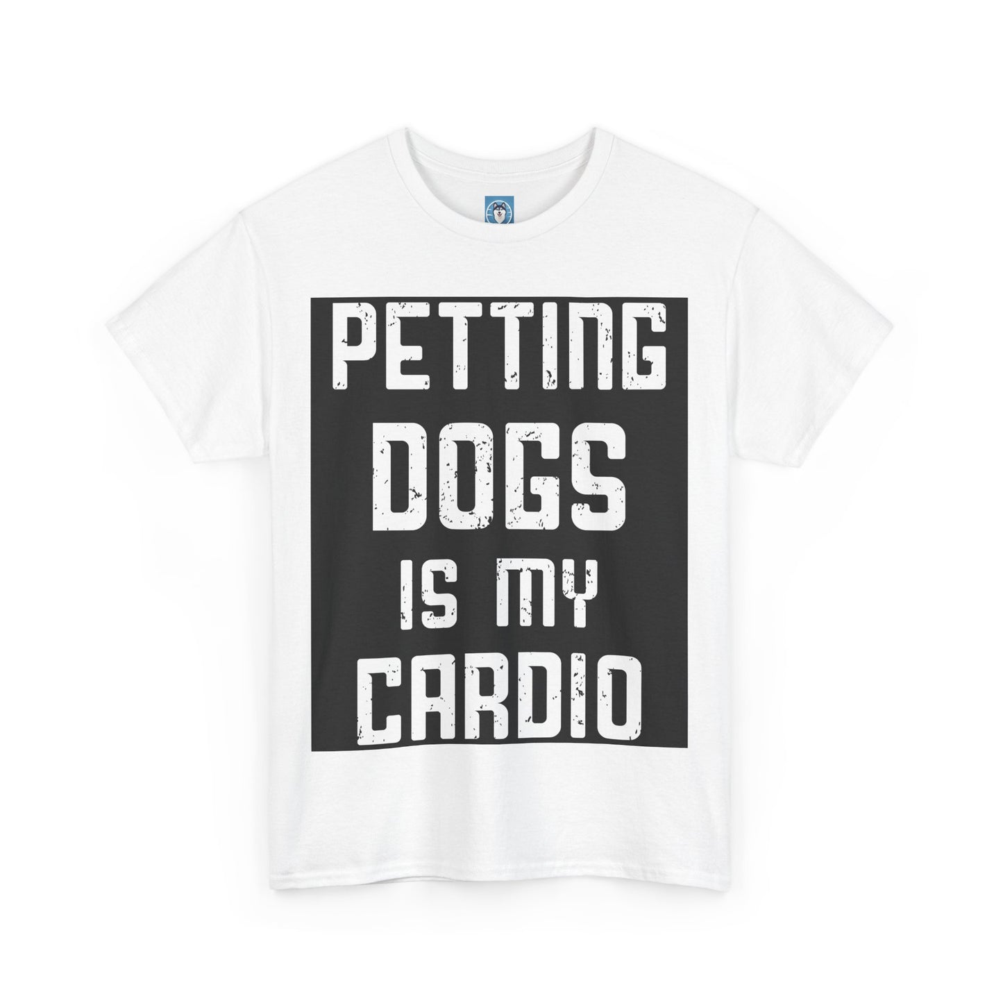 Dog Lovers Unisex T-shirt - Petting Dogs is My Cardio